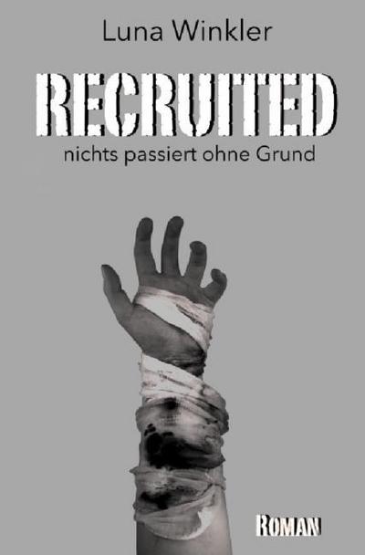 Recruited: nichts passiert ohne Grund