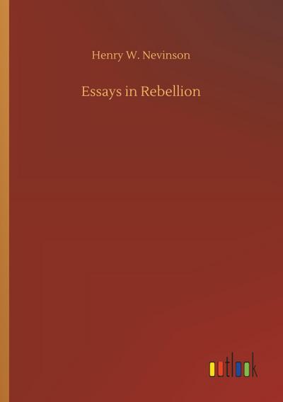 Essays in Rebellion