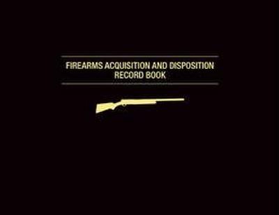 Firearms Acquisition and Disposition Record Book