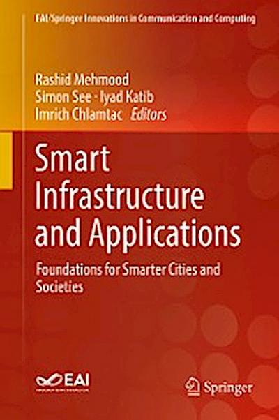 Smart Infrastructure and Applications