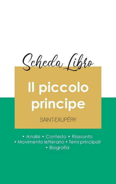Scheda libro Il piccolo principe di Antoine de Saint-Exupéry (analisi letteraria di riferimento e riassunto completo)