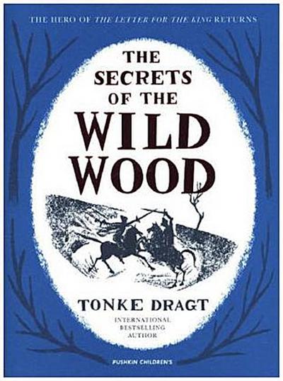 The Secrets of the Wild Wood