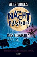 Die Nachtflüsterer - Das Erwachen