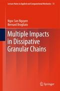 Multiple Impacts in Dissipative Granular Chains