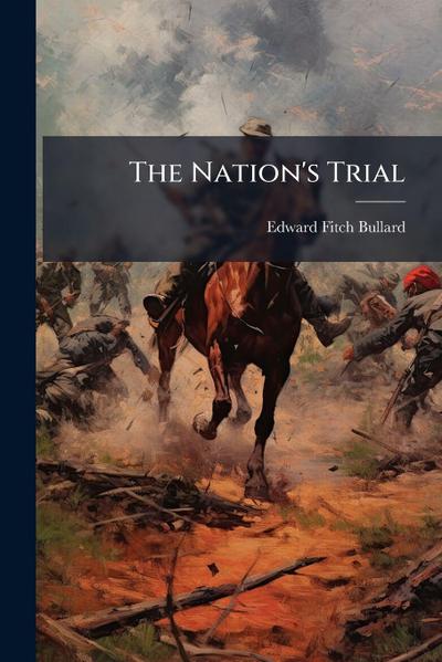 The Nation’s Trial