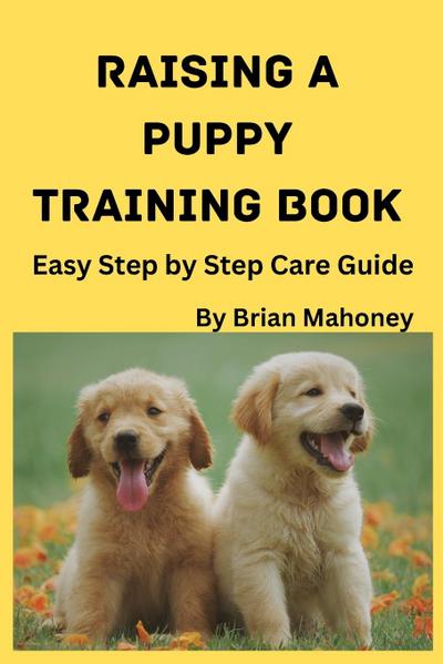 Raising a Puppy Training Book