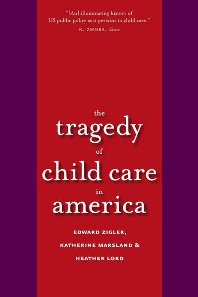 Tragedy of Child Care in America