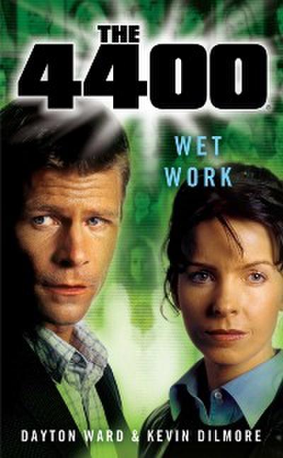 4400: Wet Work