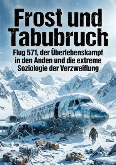 Frost und Tabubruch