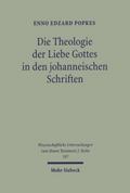 Die Theologie der Liebe Gottes in den johanneische