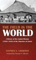 The Field Is the World