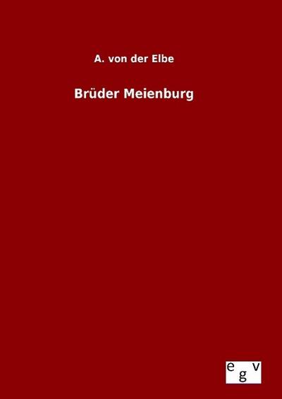 Brüder Meienburg