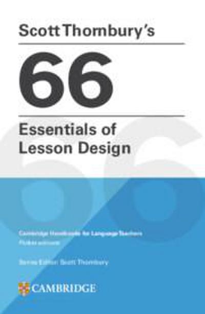 Scott Thornbury’s 66 Essentials of Lesson Design Paperback
