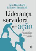 Liderança servidora em ação