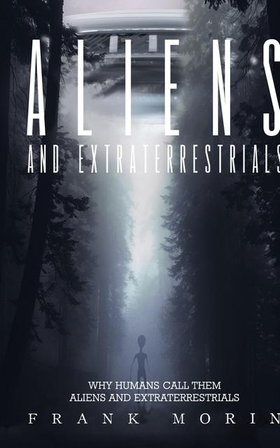 Alien’s and Extraterrestrial’s