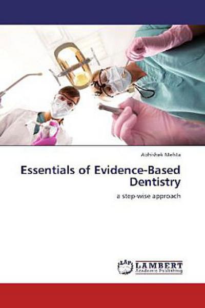 Essentials of Evidence-Based Dentistry