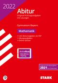 STARK Abiturprüfung Bayern 2022 - Mathematik