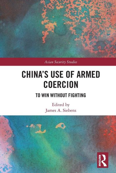 China’s Use of Armed Coercion
