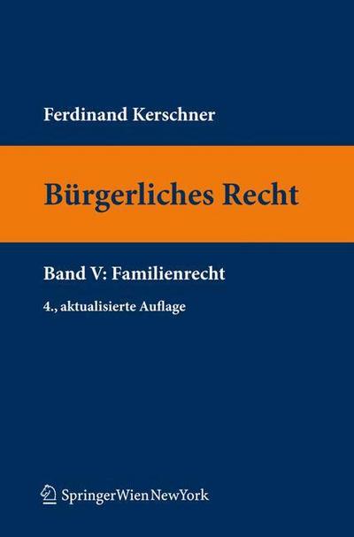 Bürgerliches Recht V. Familienrecht (Springers Kurzlehrbücher der Rechtswissenschaft)