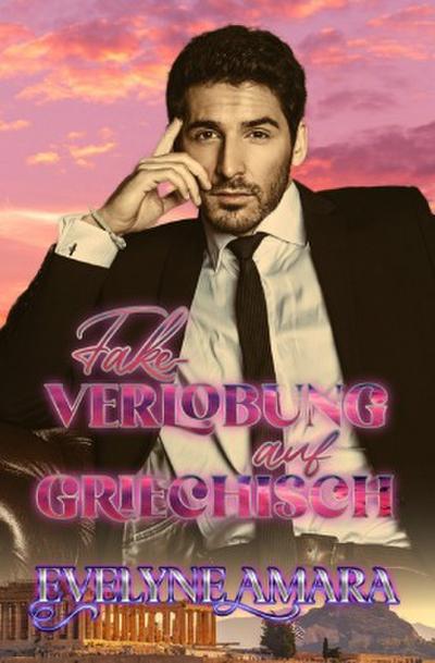 Fake-Verlobung auf Griechisch