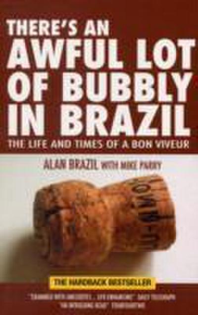 Brazil, A: There’s an Awful Lot of Bubbly in Brazil