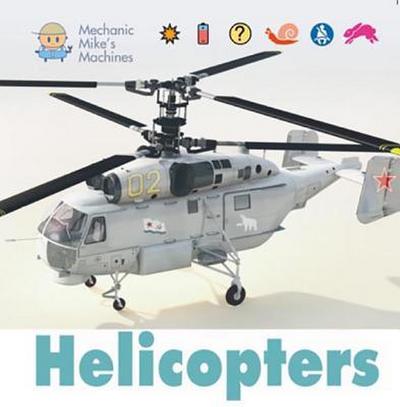 Helicopters