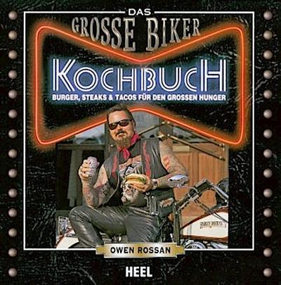 Das Große Biker Kochbuch