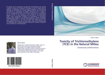 Toxicity of Trichloroethylene (TCE) in the Natural Milieu