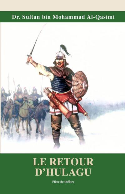 Le Retour D’hulagu