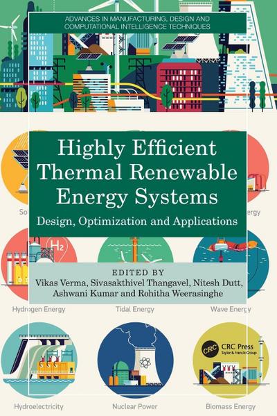 Highly Efficient Thermal Renewable Energy Systems