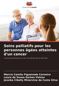 Soins palliatifs pour les personnes âgées atteintes d’un cancer