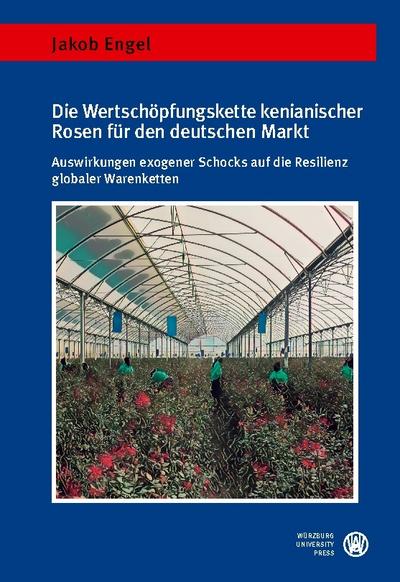 Die Wertschöpfungskette kenianischer Rosen für den deutschen Markt