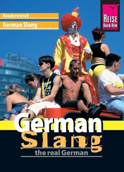 Sprachführer German Slang - the real German