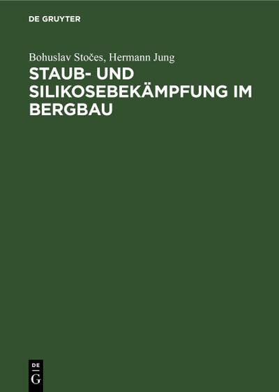 Staub- und Silikosebekämpfung im Bergbau