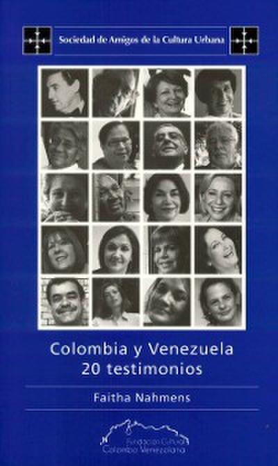 Colombia y Venezuela: 20 testimonios