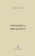 Esperando a Don Quijote