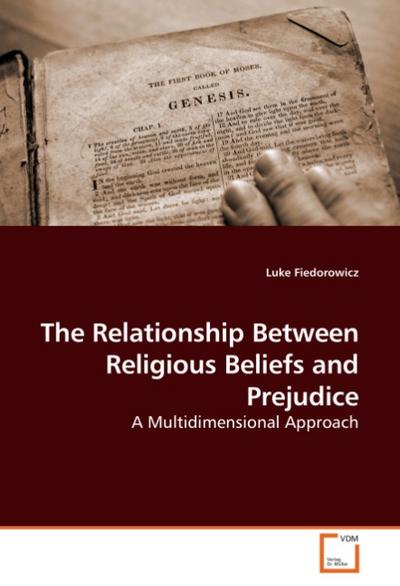The Relationship Between Religious Beliefs and Prejudice