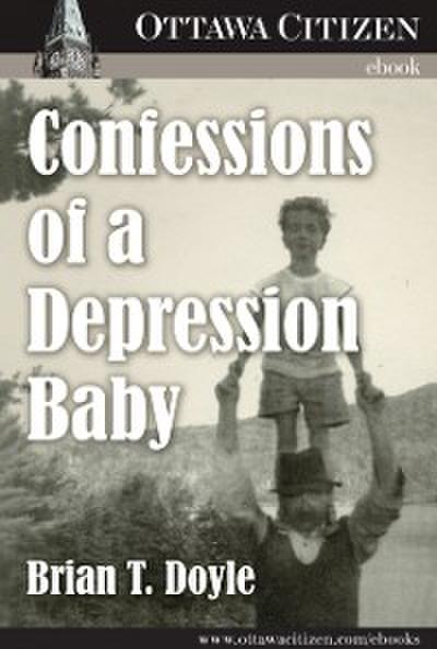 Confessions of a Depression Baby