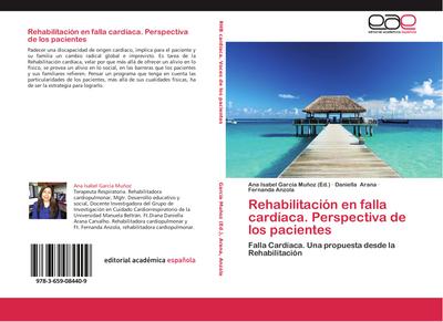 Rehabilitación en falla cardíaca. Perspectiva de los pacientes