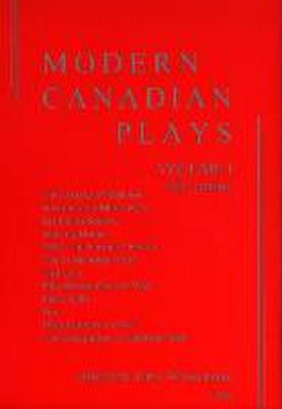 Modern Canadian Plays: (Volume 1, 4th Edition)