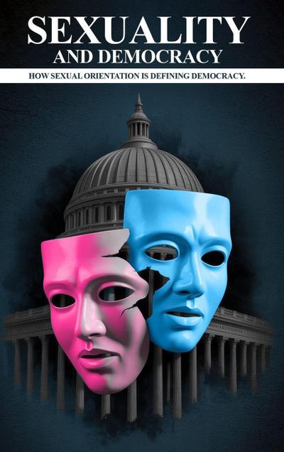 Sexuality And Democracy