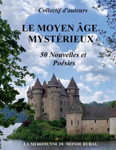 Le Moyen Âge Mystérieux