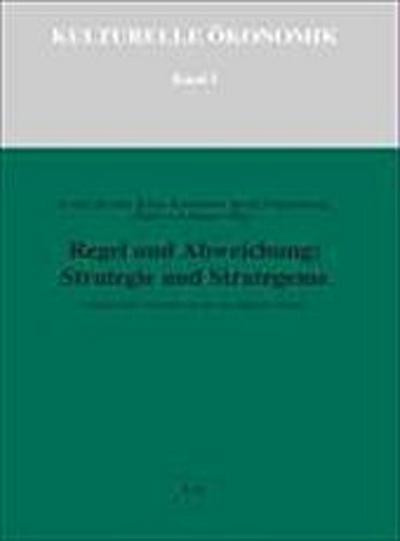 Regel und Abweichung: Strategie und Strategeme
