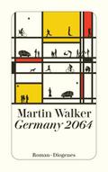 Germany 2064 von Martin Walker | Taschenbuch