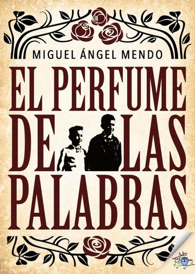 El perfume de las palabras