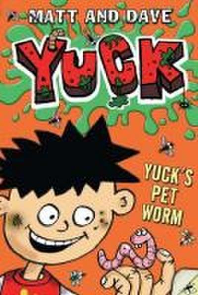 Yuck’s Pet Worm