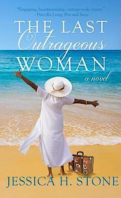 The Last Outrageous Woman