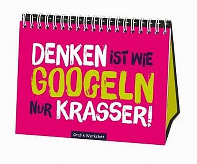 Denken ist wie googeln nur krasser