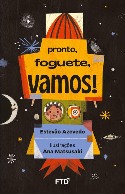 Pronto, foguete, vamos!