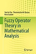 Fuzzy Operator Theory in Mathematical Analysis